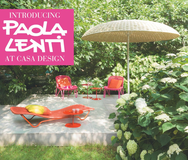 BRIGHT & BEAUTIFUL: INTRODUCING PAOLA LENTI AT CASA DESIGN