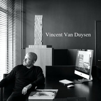 PROFILES: VINCENT VAN DUYSEN, TIMELESS DESIGN