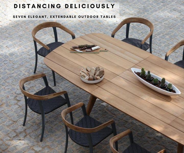 Seven Elegant extendable Outdoor Dining Tables