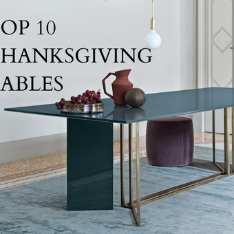 10 DESIGNER DINING TABLES WE'RE THANKFUL FOR